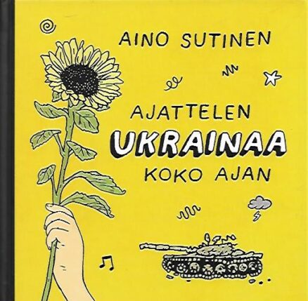 Ajattelen Ukrainaa koko ajan