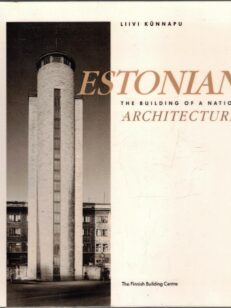 Estonian Architecture - The Building of a Nation