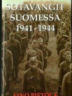 Sotavangit Suomessa 1941-1944 : dokumentteihin perustuva teos sotavankien käsittelystä Suomessa jatkosodan aikana