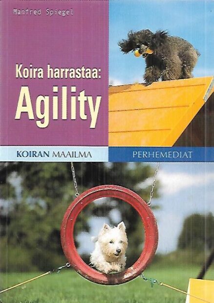 Koira harrastaa : Agility