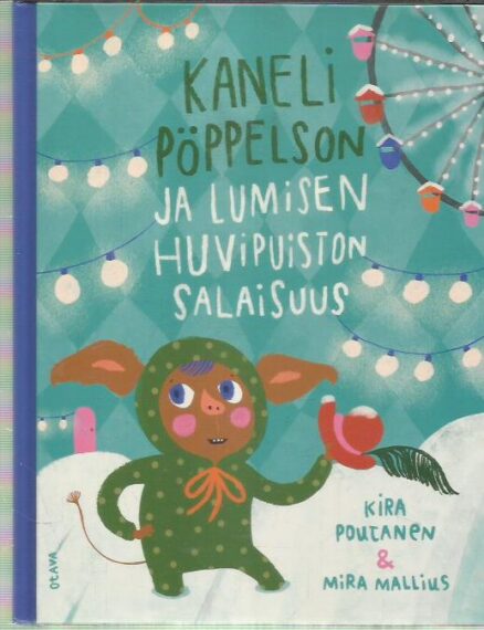 Kaneli Pöppelson ja lumisen huvipuiston salaisuus