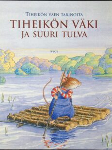 Tiheikön väki ja suuri tulva