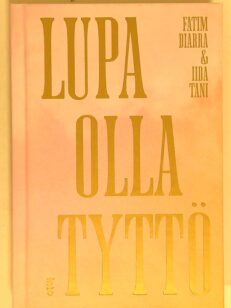 Lupa olla tyttö