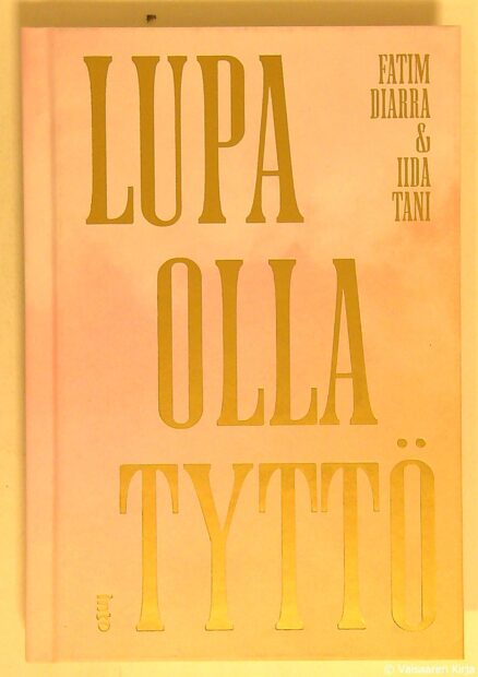 Lupa olla tyttö