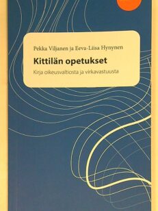 Kittilän opetukset - Kirja oikeusvaltiosta ja virkavastuusta