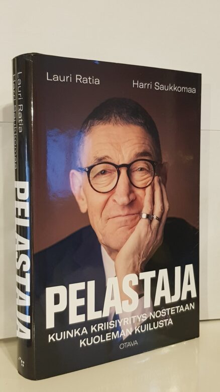 Pelastaja - kuinka kriisiyritys nostetaan kuoleman kuilusta