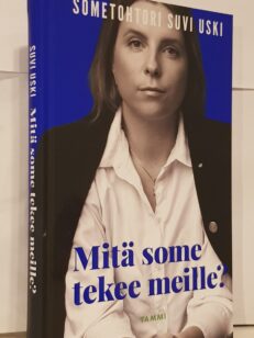 Mitä some tekee meille?