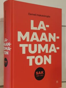 Lamaantumaton - SAK 1989-2001