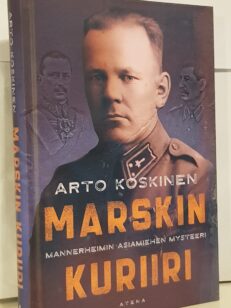 Marskin kuriiri - Mannerheimin asiamiehen mysteeri