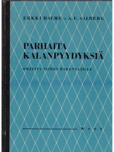 Parhaita kalanpyydyksiä - Ohjeita niiden rakentajille