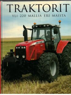 Traktorit - yli 220 mallia eri maista