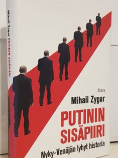 Putinin sisäpiiri - Nyky-Venäjän lyhyt historia