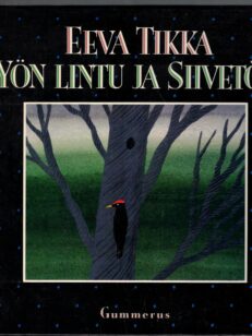 Yön lintu ja siivetön - Satuja