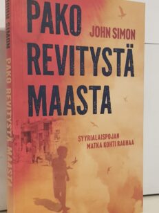 Pako revitystä maasta - Syyrialaispojan matka kohti rauhaa