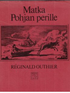 Matka Pohjan perille 1736-1737 (Veli Aineen omiste)