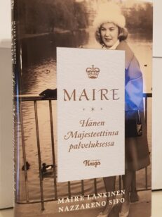 Maire – Hänen Majesteettinsa palveluksessa