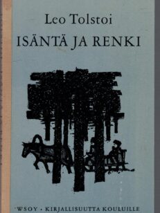 Isäntä ja renki sekä kertomukset Tanssiaisten jälkeen ja Vankina Kaukasiassa