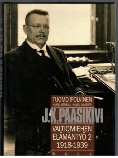 J.K.Paasikivi valtiomiehen elämäntyö 2 1918-1939