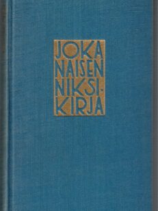 Jokanaisen niksikirja - Joka naisen niksikirja