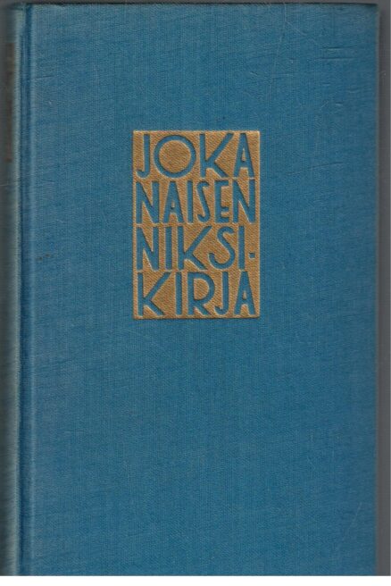 Jokanaisen niksikirja - Joka naisen niksikirja