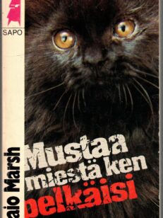 Mustaa miestä ken pelkäisi Sapo 220