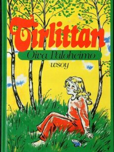 Tirlittan - orpotyttö ihmisten ihmemaassa