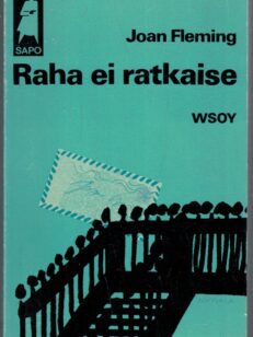 Raha ei ratkaise sapo 91