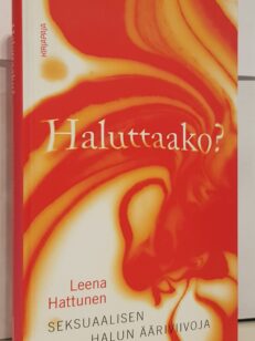 Haluttaako? - seksuaalisen halun ääriviivoja