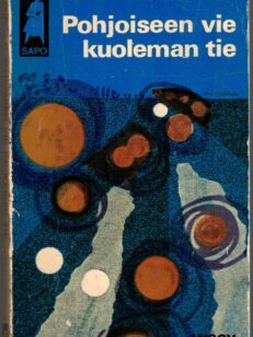 Pohjoiseen vie kuoleman tie sapo 94