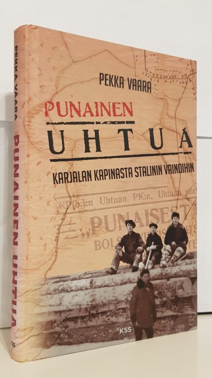 Punainen Uhtua - Karjalan kapinasta Stalinin vainoihin