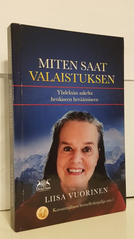 Miten saat valaistuksen - Yhdeksän askelta henkiseen heräämiseen