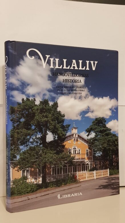 Villaliv - Hangövillornas historia