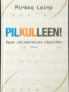 Pilkulleen! - opas välimerkkien käyttöön