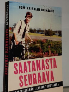 Saatanasta seuraava - Kaksoiselämäni jehovan todistajana