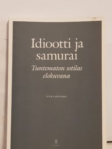 Idiootti ja samurai - Tuntematon sotilas elokuvana