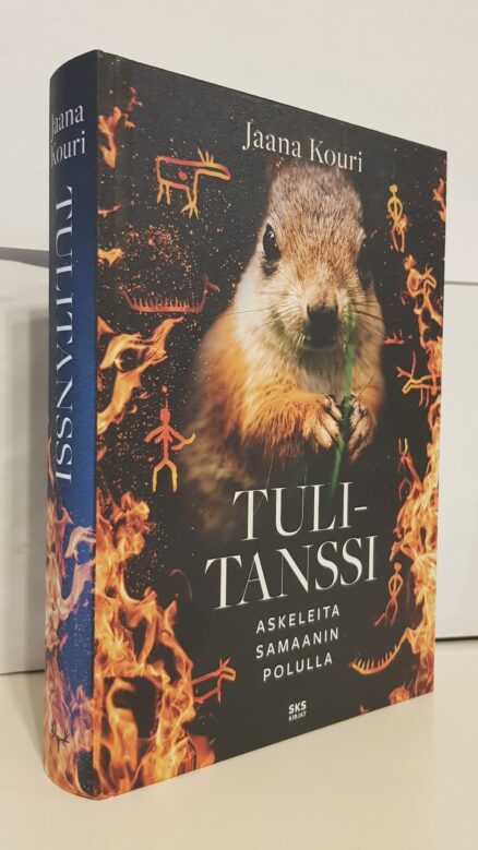 Tulitanssi - Askeleita samaanin polulla