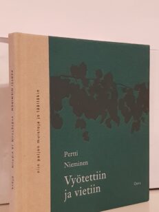 Vyötettiin ja vietiin - runoja