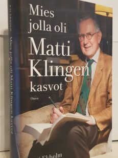 Mies jolla oli Matti Klingen kasvot