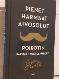 Pienet harmaat aivosolut - Poirotin parhaat mietelauseet