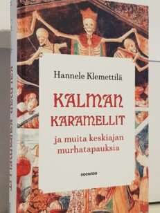 Kalman karamellit ja muita keskiajan murhatapauksia