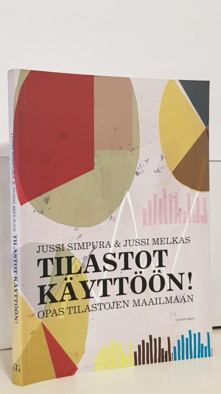 Tilastot käyttöön! - Opas tilastojen maailmaan