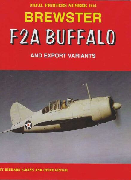 Brewster F2A Buffalo and Export Variants