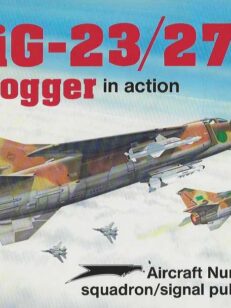 MiG-23/27 Flogger in action Aircraft No 101