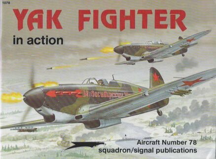 YAK Fighter in action Aircraft No 78