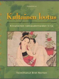 Kultainen lootus - Kiinalainen rakkaudentaidon kirja