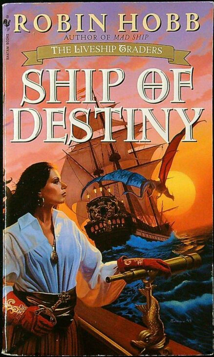 Ship of Destiny - The Liveship Traders Book 3