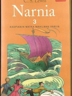 Narnia 3 - Kaspianin matka maailman ääriin