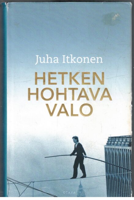 Hetken hohtava valo