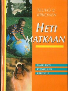 Heti matkaan - Markuksen evankeliumi kiireiselle