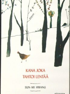 Kana joka tahtoi lentää